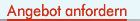 Angebot anfordern